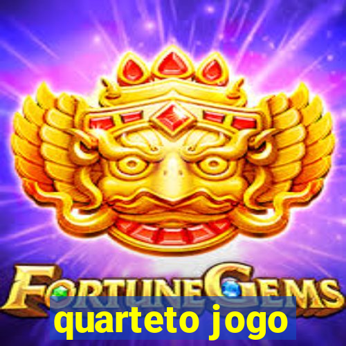 quarteto jogo